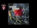 Vision denied  age of the machine 2023