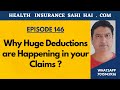 EPISODE 146 - Why Huge Deductions are Happening in your Health Insurance Claims ?