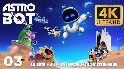 ASTRO BOT PS5 PRO 4K Gameplay Full Playthrough PART 3 SERPENT STARWAY (No Commentary)