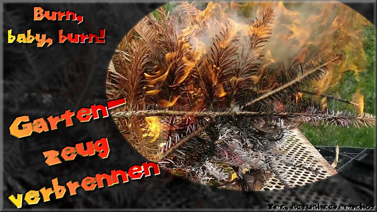Antimon Verbrennt Holz Schrott Aus Dem Garten Youtube