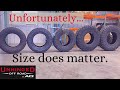Unfortunately, size does matter | Tire Size Comparison | Unhinged Off Road