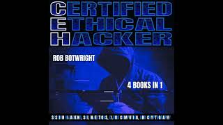 Certified Ethical Hacker: Session Hijacking, SQL Injections, Cloud Computing, And Cryptography