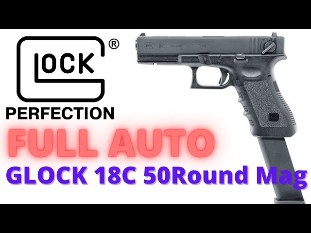 Glock 18C Full Auto with a 50 Round Extended Mag by Umarex