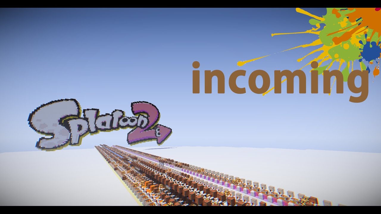 Minecraft 音ブロックでスプラトゥーン2 Incoming 演奏してみた Youtube Minecraft 音ブロックでスプラトゥーン2 Incoming 演奏してみた Youtube