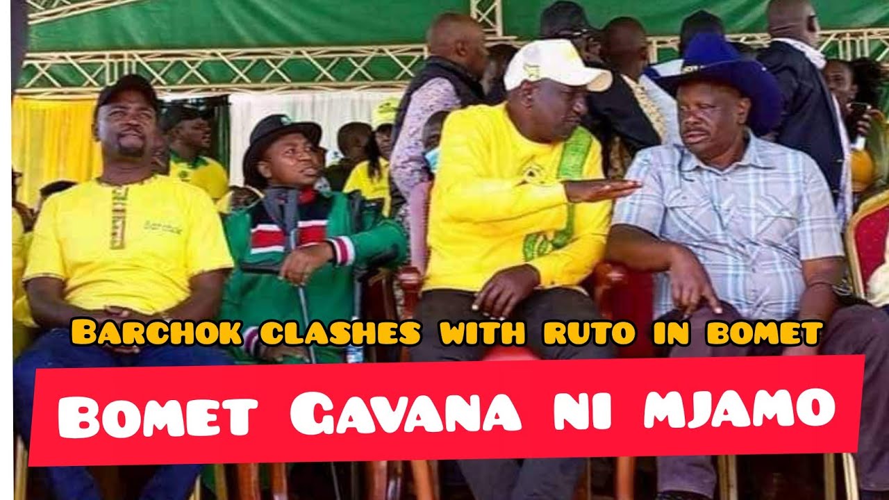 DP RUTO SHOCKED AS ISAAC RUTO CLASHES WITH BOMET GOVERNOR BARCHOK AT ...