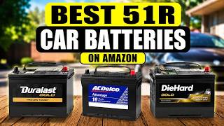 Top Rated 51R Car Batteries on Amazon BUY RIGHT NOW | Best AGM Battery Review