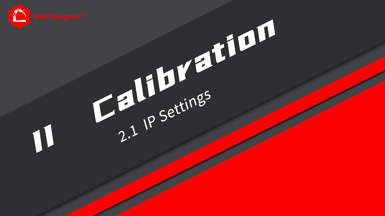2-1Calibration IP Settings（标定 IP设置）