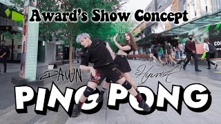 [KPOP IN PUBLIC] HYUNA (현아) x DAWN (던) - AWARDS SHOW CONCEPT | I&#39;M NOT COOL 던디리던 PINGPONG MASHUP |