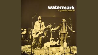 Video thumbnail of "Watermark - Take Me There"