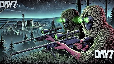 How a DUO of DEADLY GHILLIE SNIPERS Went UNDETECTED! - DayZ Movie!