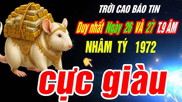 Trời định Tuổi NHÂM TÝ 1972 TRÚNG SỐ ĐỘC ĐẮC TIỀN VỀ NHƯ LŨ đúng 2 ngày tới Tháng 9 âm 2025
