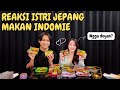 REAKSI ISTRI JEPANG PERTAMA KALI MAKAN ANEKA RASA INDOMIE!