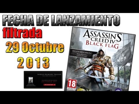 Vídeo: Assassin's Creed 4: Black Flag Fecha De Lanzamiento Para PC Confirmada