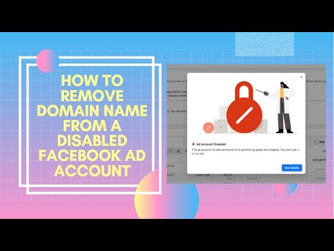 How To Remove Domain Names From A Disabled Facebook Ad Account