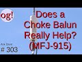 Effect of the MFJ-915 Choke Balun (#304)