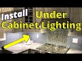 How to Install UNDER CABINET LIGHTING in the Kitchen - (Hardwired)