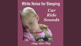 Download Lagu White Noise for Sleeping - Car Ride Sounds Download Lagu White Noise for Sleeping - Car Ride Sounds