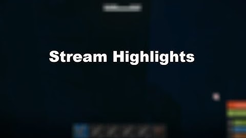 Rust - Stream Highlights #1