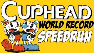 [Former Record] Cuphead - Any% in 24:58