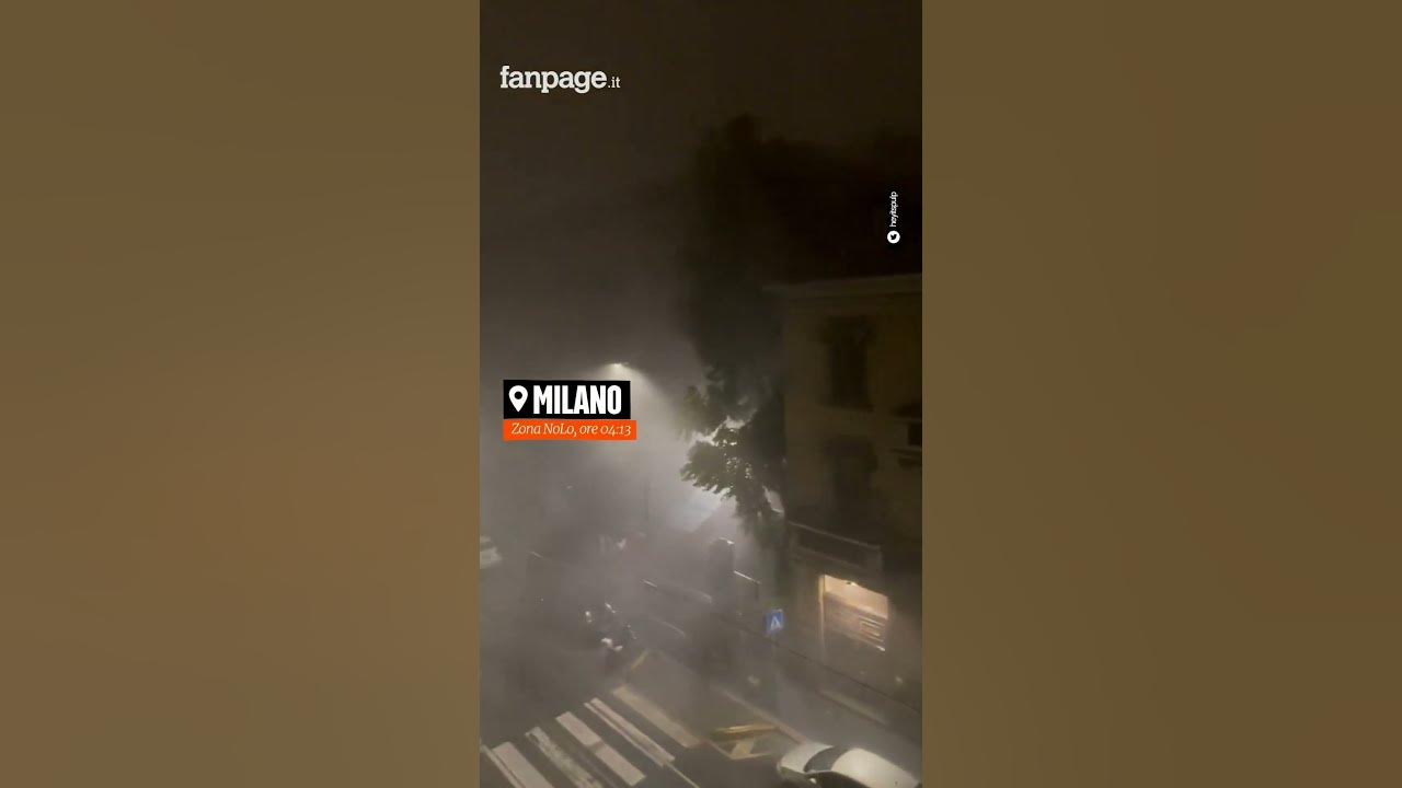 Maltempo a Milano, violento temporale durante la notte molti i danni in città YouTube Maltempo a Milano, violento temporale durante la notte molti i danni in città YouTube