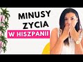 Odc.34: Nie jest tak kolorowo: Minusy życia w Hiszpanii. |Kryzys w Hiszpanii