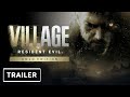 Resident Evil Village: Expansion &amp; Gold Edition - Reveal Trailer | Capcom Showcase 2022