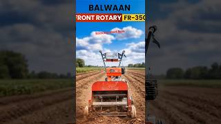 Powerful Balwaan FR-350 Rotary Tiller in Action 🚜🔥 खेत जोतने की मशीन | Full Demo &amp; Performance
