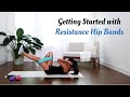 Getting Started with Resistance Hip Bands