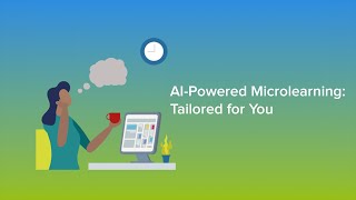 AI-Powered Microlearning: Tailored for You