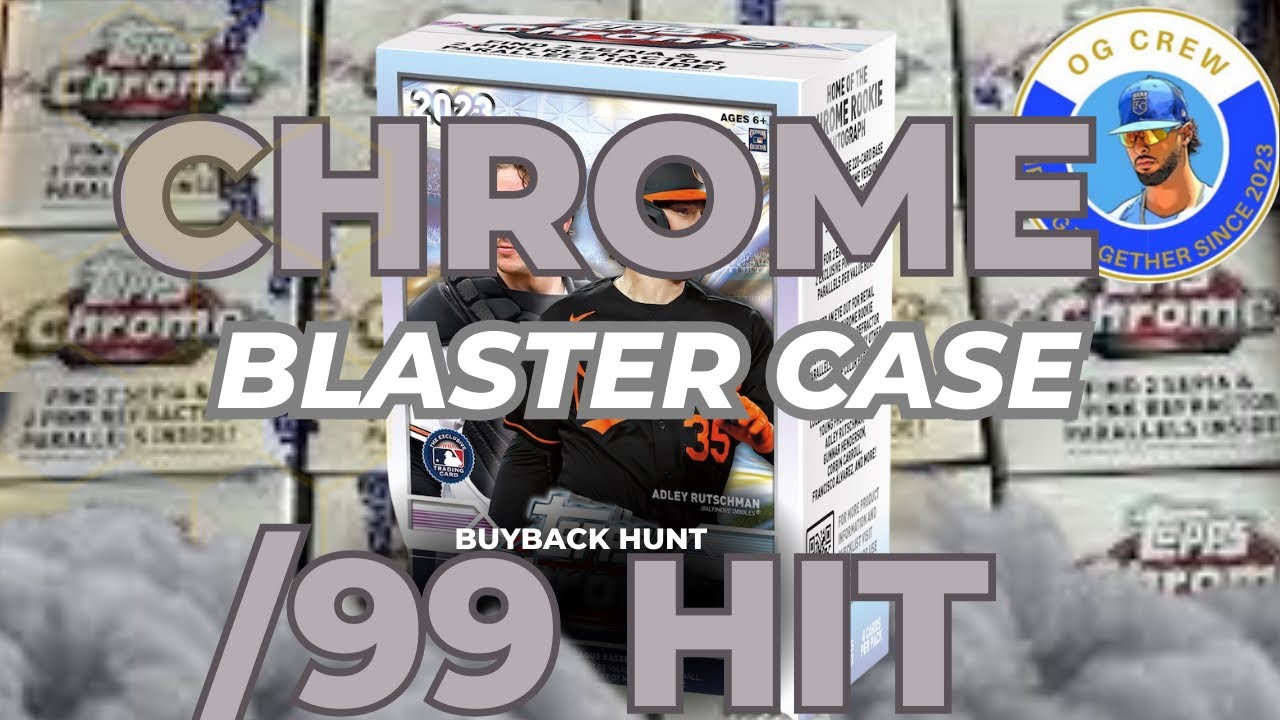 2023 Chrome Blaster Case Rip Part 1 Parallel/99 Hit!! Auto/Parallels ...
