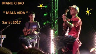 Video thumbnail of "MANU CHAO & Kira - MALA VIDA - Acoustic  Live @ Sarlat   27-09-2017"