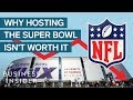 Why Hosting The Super Bowl Isn't Worth It