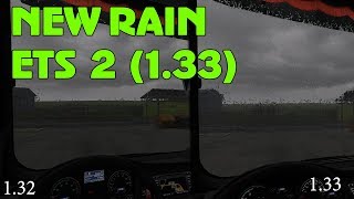 New Rain In Ets 2 V 1.33 Contrast 1.32 & 1.33