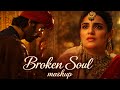 Broken Soul Mashup 💔 | Heart Touching Sad & Romantic Songs 2025 | Bollywood Love Mashup