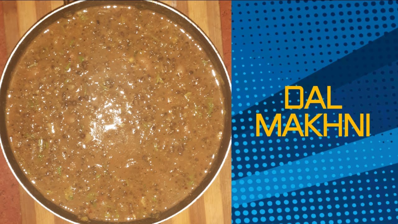 DAAL MAKHNI RECIPE | INDIAN FOOD |HOME MADE - YouTube