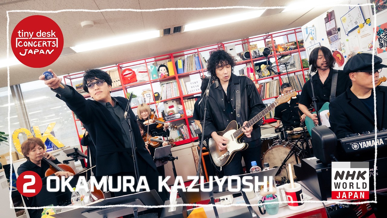 Okamura Kazuyoshi [2/2] - tiny desk concerts JAPAN