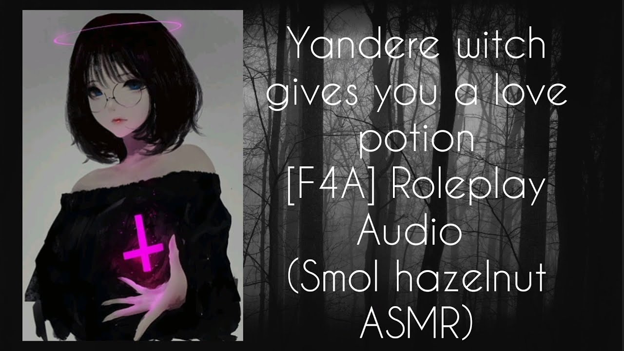 [F4A] Yandere witch gives you a love potion - YouTube