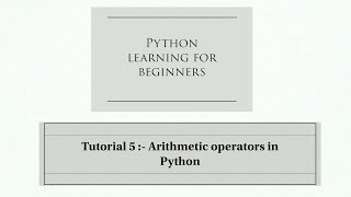 #5  arithmetic operators in python- python learning for beginners in hindi