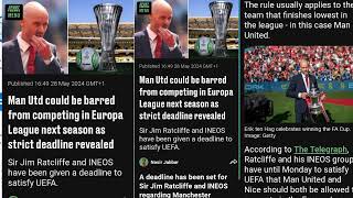 Man Utd could be barred from competing in Europa League next season as strict deadline revealed