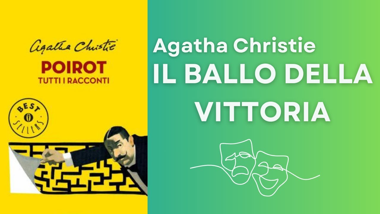 Il Ballo della Vittoria, Agatha Christie - Audiolibro Completo