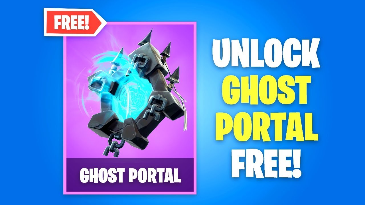 How to get Ghost Portal back bling Free! Fortnite Battle Royale