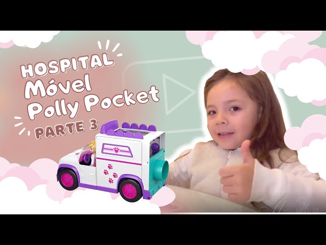 Polly Pocket - Hospital Móvel Dos Bichinhos