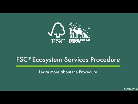 The FSC Ecosystem Services Procedure