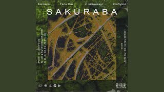 SAKURABA (feat. Bonbero, Tade Dust & Kraftykid) (Remix)