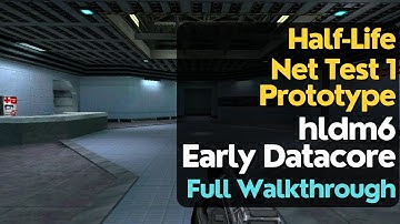 Half-Life Net Test 1 prototype - hldm6 (early Datacore) walkthrough