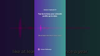 Top tip to keep your LinkedIn profile up-to-date