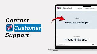 How to Contact First Citizens Bank Customer Service First Citizens Support Guide