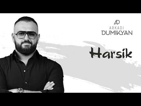 Arkadi Dumikyan - Harsik