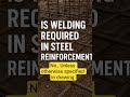Welding of steel reinforcement #welding #steel #reinforcement #civilengineering #constructiontips