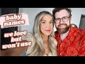 BABY NAMES WE LOVE BUT WON'T BE USING | leighannvlogs